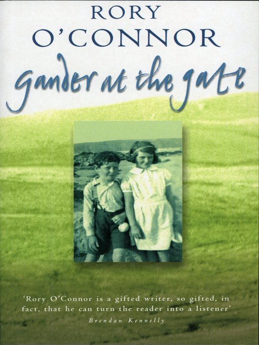 Title details for Gander at the Gate by Rory O'Connor - Available